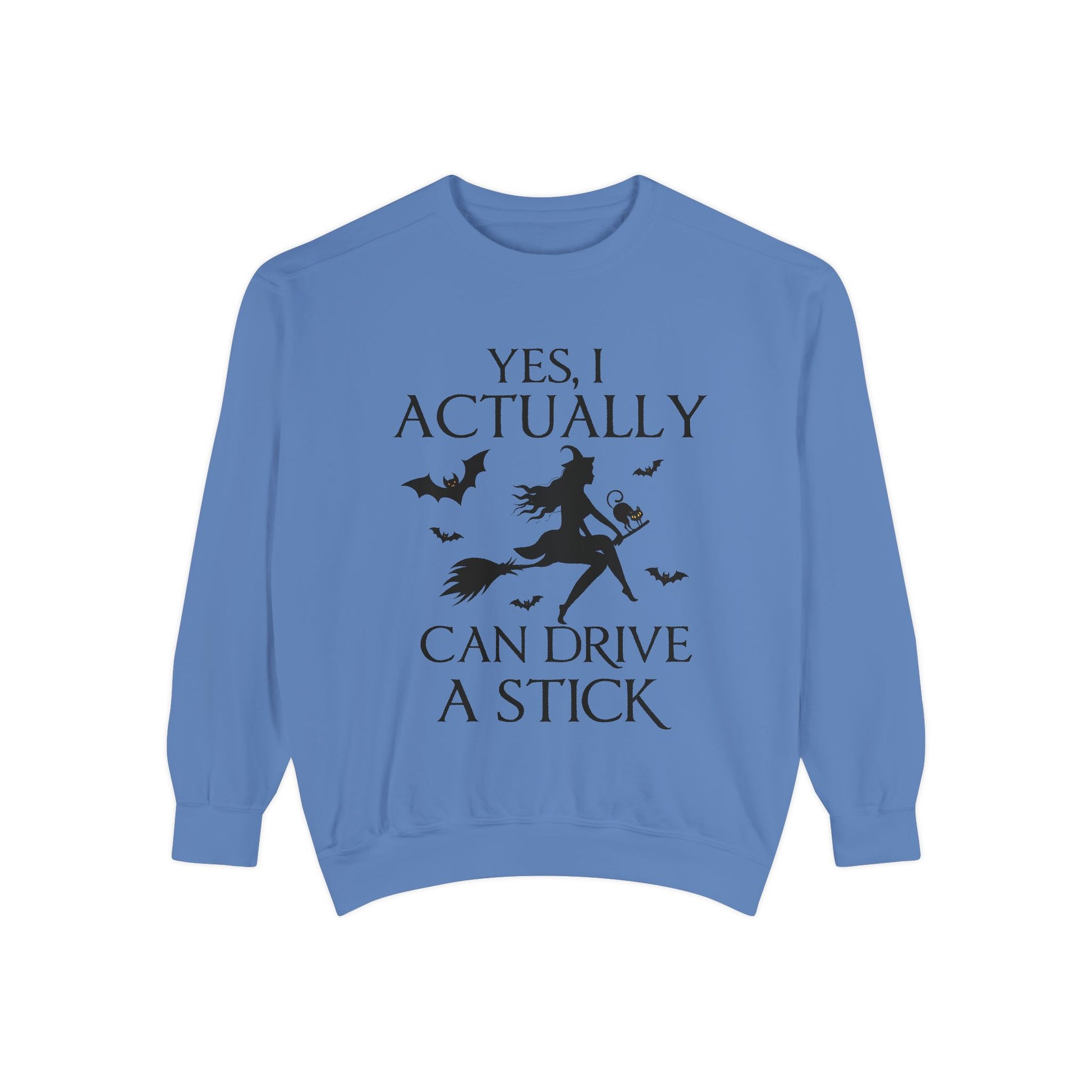 Funny Halloween Sweatshirt – ‘Drive a Stick’ Witch Quote | Premium Comfort Colors Crewneck - Stellar Threadz Studio